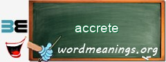 WordMeaning blackboard for accrete